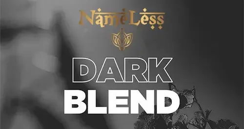 Nameless Black Nana als Dark Blend